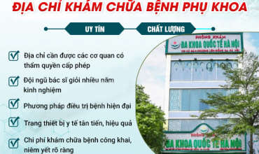 top-3-dia-chi-kham-chua-benh-phu-khoa-hang-dau-2025-tai-ha-noi-chi-em-an-tam-lua-chon
